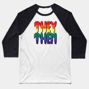 They/Them Pronouns Baseball T-Shirt